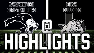 Weatherford Christian at Howe Bulldogs Highlights, 9/16/2021