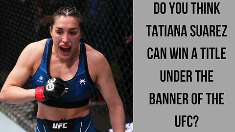 Conor McGregor believes unbeaten Tatiana Suarez can win the UFC Nashville title: