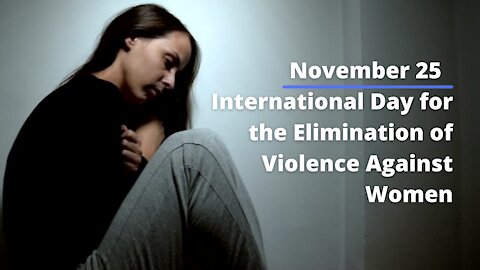 November 25 as the International Day for the Elimination of Violence Against Women