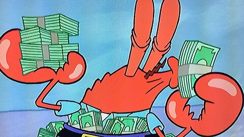 I Want My Money Back by Mr. Krabs