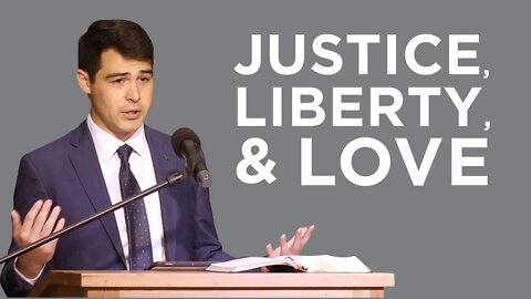 Justice, Liberty, & Love | Aaron Ventura (CCD)