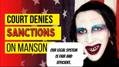 Court DENIES Sanctions Against Manson!