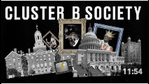 The Cluster B Society