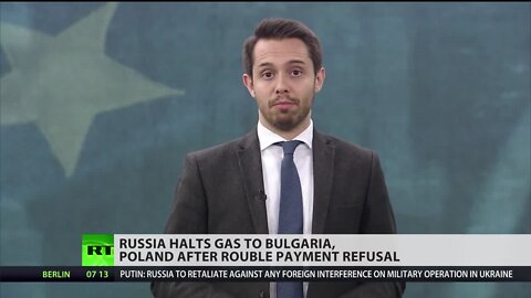 Russia Halts Gas Supplies To Bulgaria & Poland As Countries Refuse Ruble Payment