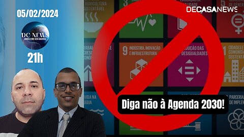 Diga não à Agenda 2030!