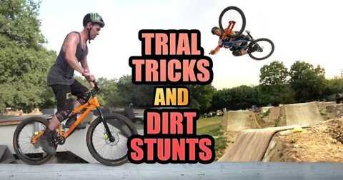 TRIAL BIKE TRICKS AND DIRT JUMP STUNTS