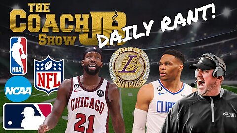 PAT BEVERLY & WESTBROOK ARE PU$$IES! | COACH JB'S DAILY RANT