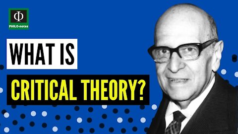 What is Critical Theory?