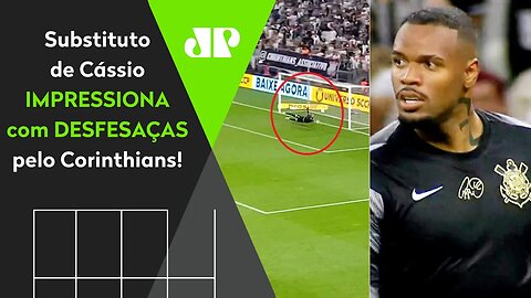 MONSTRO! OLHA como o SUBSTITUTO de Cássio IMPRESSIONOU em Corinthians x Athletico-PR!