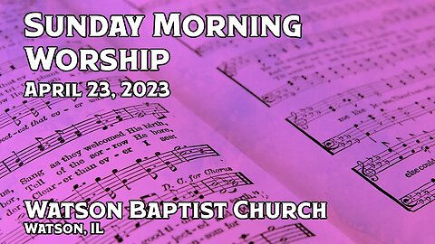 2023 04 23 Worship Service