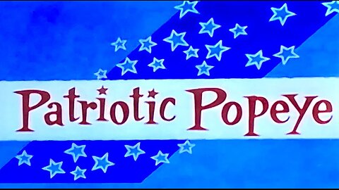 Popeye the Patriot ⭐️ July 4th ⭐️ 1957 ⭐️ Classic Cartoon Animation Film