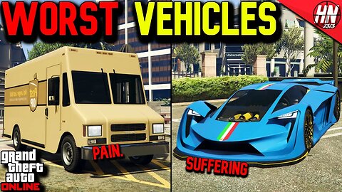 Top 10 WORST VEHICLES In GTA Online!