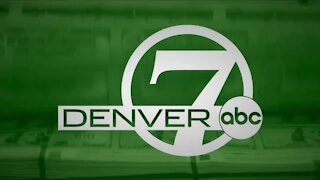 Denver7 News at 10PM | Wednesday, May 26, 2021