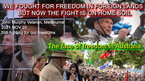 2021 Nov 20 John Murphy Melbourne the face of freedom in Australia still fighting for our freedoms