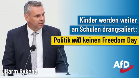 Politik will keinen Freedom Day! Harm Rykena, MdL (AfD)