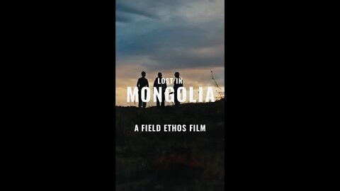 Lost in Mongolia Trailer