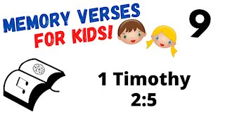 Bible Memory Verses for Kids 9 - Memorize 1 Timothy 2:5 KJV Bible Verse with Music