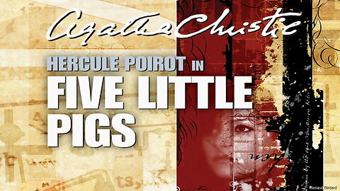 AGATHA CHRISTIE'S HERCULE POIROT FIVE LITTLE PIGS RADIO DRAMA