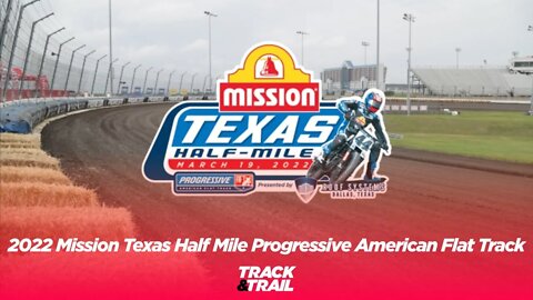 2022 Mission Texas Half Mile Promo Progressive American Flat Track