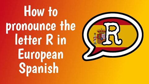 How to pronounce the letter R in European Spanish (with IPA and examples)