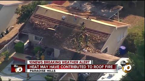 Heat wave may have contributed to roof fire