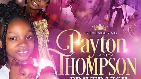 #paytonaniyathompson Payton Aniya Thompson Prayer Vigil for the Thompson Family #Paytonthompson