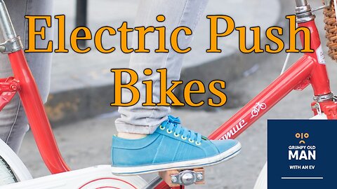 Electric Push Bikes