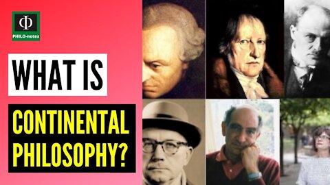 What is Continental Philosophy?