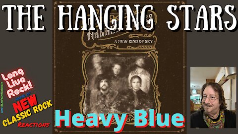 The Hanging Stars - Heavy Blue (Reaction)