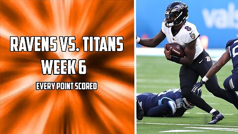 Every Point Scored in the Ravens Vs. Titans Week 6 Matchup (London)