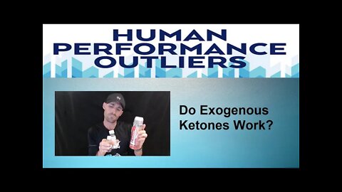 Do Exogenous Ketones Work?