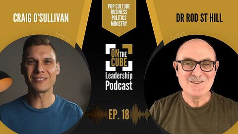 Controlling Speech | On the CUBE Leadership Podcast 018 | Craig O'Sullivan & Dr Rod St Hill