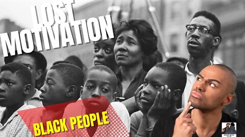 #blm #podcast #reels Have Black People lost their Motivation