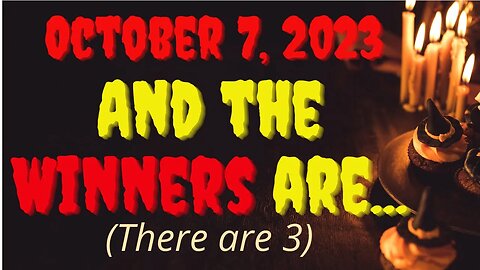 Winners of the FREE FULL General Reading October 7, 2023