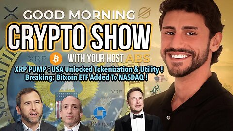 ⚠️ XRP PUMP! TOKENIZATION & UTILITY IS HERE! ⚠️ NASDAQ LISTS BTC PRODUCT; BULL RUN IS BACK!