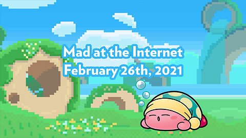 Sleepy - Mad at the Internet (February 26th, 2021)