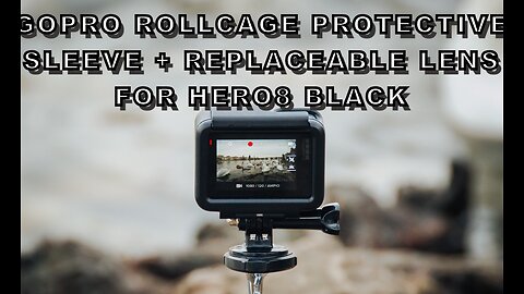 GoPro Rollcage Protective Sleeve + Replaceable Lens for HERO8 Black