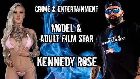 Kennedy Rose Adult Film Star talks on her career, horror movies & what goes on in the champagne room