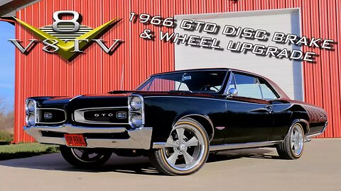 1966 Pontiac GTO Disc Brake Conversion, Wheel and Tire Upgrade Video V8TV