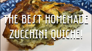 The Best Homemade Zucchini Quiche