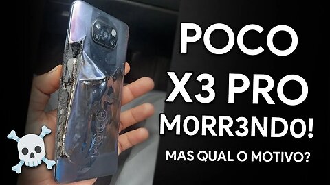 PORQUE TEM TANTO POCO X3 PRO M0RR3ND0??? | ASSISTA SE VOCÊ TEM UM XIAOMI!