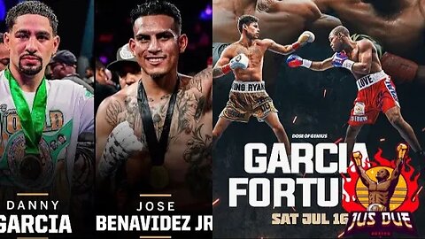 Danny Garcia Vs Jose Benavidez| Ryan Garcia Vs Javier Fortuna| Teofimo Lopez Vs WHO?