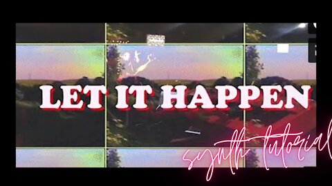 Let It Happen (Active Worship) // Synth Tutorial