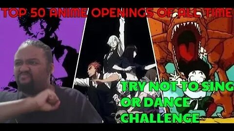 Top 50 Anime Opening All Of Time Of The Universe Try Not To Sing Or Dance #4