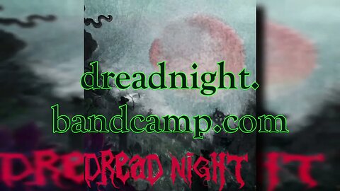 Late Night DreadNight!