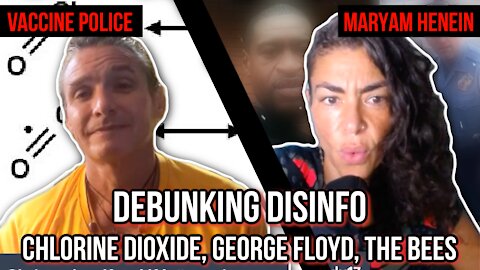 DEBUNKING DISINFO: Chlorine Dioxide, George Floyd, The Bees, and 5G