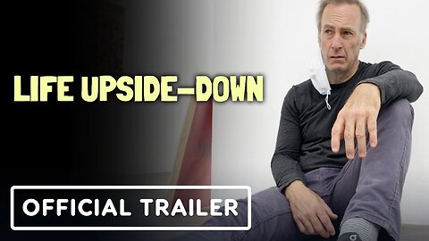 Life Upside Down - Official Trailer