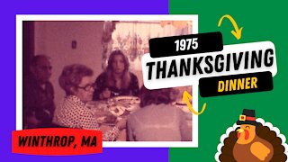 Thanksgiving Dinner in Winthrop Mass [1975]