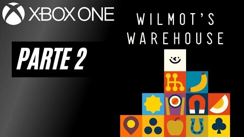 WILMOT'S WAREHOUSE - PARTE 2 (XBOX ONE)