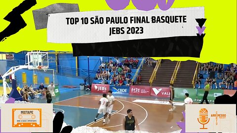 TOP 10 FINAL DO JEBS 2023 BASQUETE